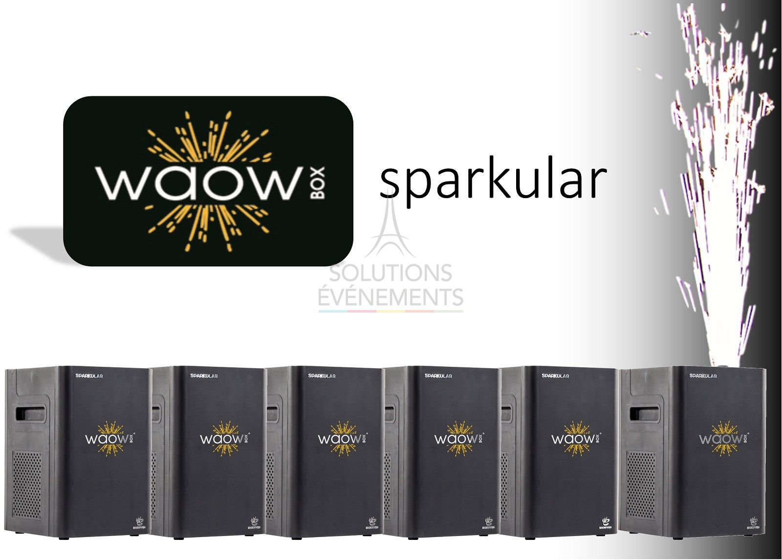 Rental of a pack of 6 Sparkular brand spark machines - Waow Box